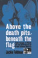 Above the Death Pits, Beneath the Flag