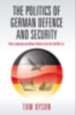 The Politics of German Defence and Security