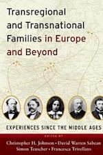 Transregional and Transnational Families in Europe and Beyond