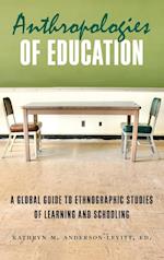 Anthropologies of Education