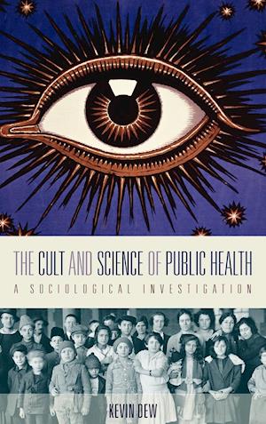The Cult and Science of Public Health