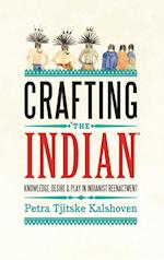 Crafting 'The Indian'