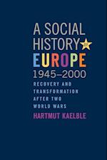 A Social History of Europe, 1945-2000