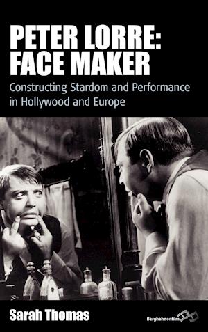 Peter Lorre: Face Maker