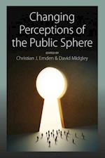 Changing Perceptions of the Public Sphere