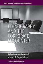 Ethnography and the Corporate Encounter