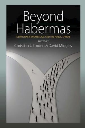 Beyond Habermas