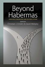 Beyond Habermas