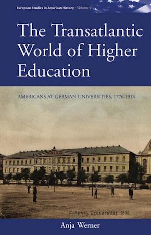 The Transatlantic World of Higher Education