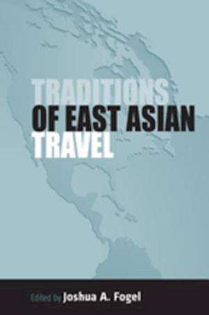 Traditions of East Asian Travel