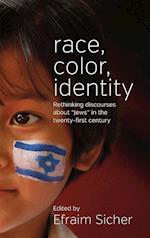Race, Color, Identity
