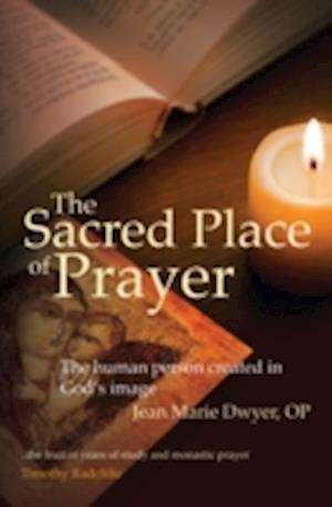 The Sacred Place of Prayer