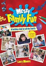 Messy Family Fun
