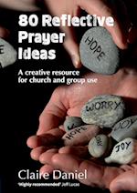 80 Reflective Prayer Ideas