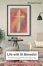 Life with St Benedict