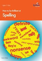 How to be Brilliant at Spelling