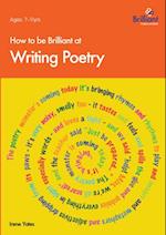 How to be Brilliant at Writing Poetry