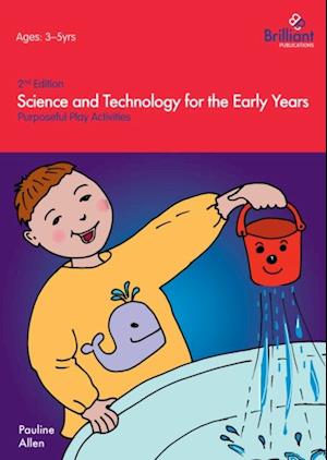 Science and Technology for the Early Years