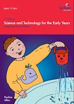 Science and Technology for the Early Years