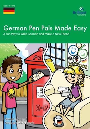 German Pen Pals Made Easy, KS3