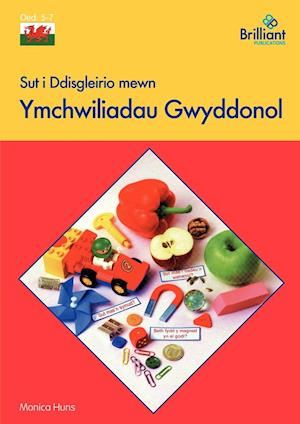 Sut I Ddisgleirio Mewn Ymchwiliadau Gwyddonol