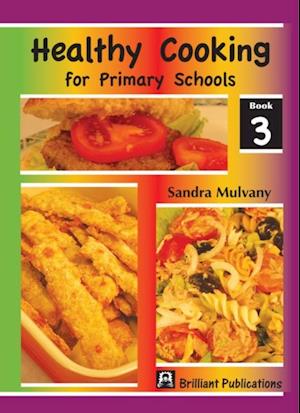 Healthy Cooking for Primary Schools