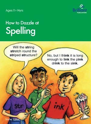 How to Dazzle at Spelling