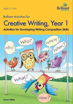 Brilliant Activities for Creative Writing, Year 1