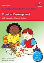 Physical Development with Expressive Arts and Design