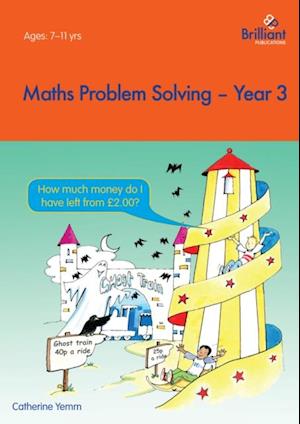 Maths Problem Solving, Year 3