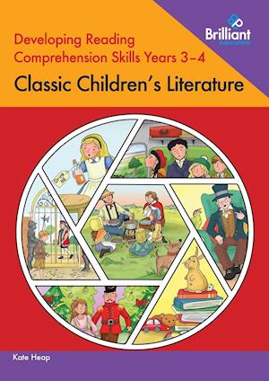 Developing Reading Comprehension Skills Years 3-4: Classic Children's Literature