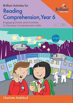 Brilliant Activities for Reading Comprehension, Year 6 (3rd Ed)