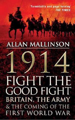 1914: Fight the Good Fight