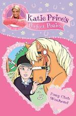 Katie Price's Perfect Ponies: Pony Club Weekend