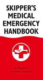 Skipper's Medical Emergency Handbook : Frist Aid At Sea