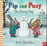 Pip and Posy: The Snowy Day