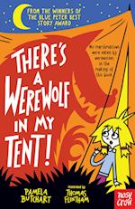 There's a Werewolf In My Tent!