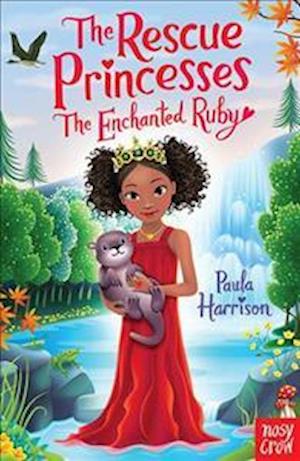 The Rescue Princesses: The Enchanted Ruby