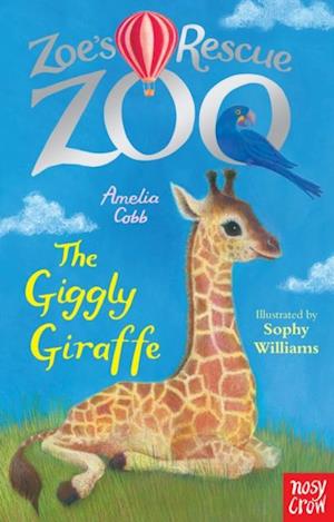 Zoe's Rescue Zoo: The Giggly Giraffe