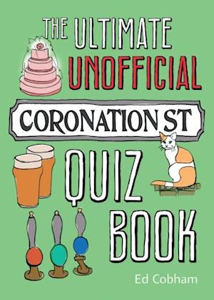 Ultimate Unofficial Coronation Street Quiz