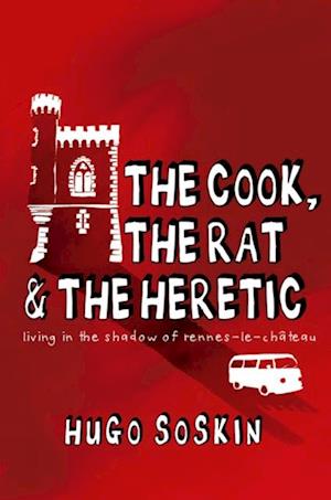 Cook, the Rat and the Heretic