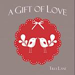 Gift of Love