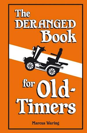 Deranged Book For Old Timers