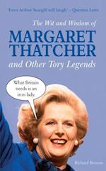 Wit and Wisdom of Margaret Thatcher