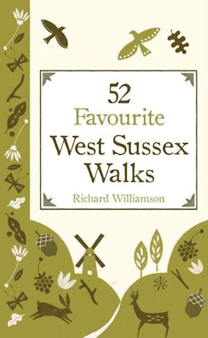 52 Favourite West Sussex Walks