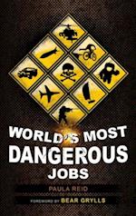 World''s Most Dangerous Jobs