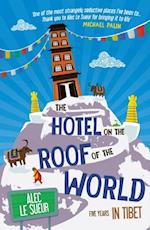 Hotel on the Roof of the World