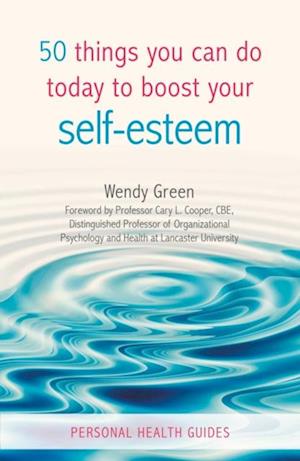 50 Things You Can Do Today to Improve Your Self-Esteem