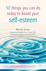 50 Things You Can Do Today to Improve Your Self-Esteem