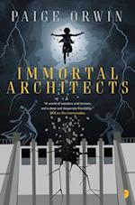 Immortal Architects